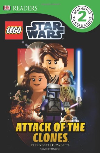 DK Readers L2: LEGO Star Wars: Attack of the Clones by Elizabeth Dowsett