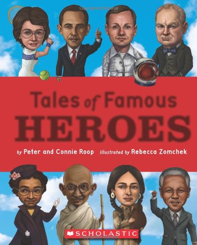 Tales Of Famous Heroes by Peter Roop