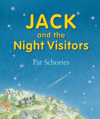 Jack And the Night Visitors (jacks) by Pat Schories