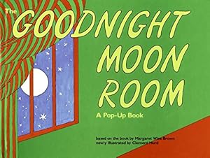 Goodnight Moon Room: A Pop-Up Book