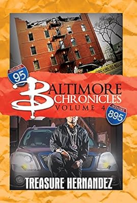 Baltimore Chronicles: Volume 4