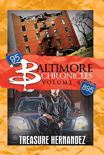 Baltimore Chronicles: Volume 4 by Treasure Hernandez