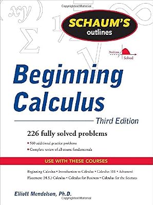 Schaum's Outline of Beginning Calculus, Third Edition (Schaum's Outline Series)