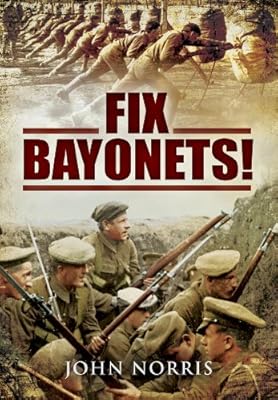 Fix Bayonets!