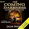 The Coming Darkness: The Nightfall Wars, Book 5
