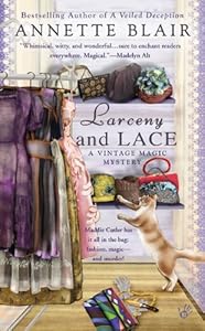 Larceny and Lace (A Vintage Magic Mystery)
