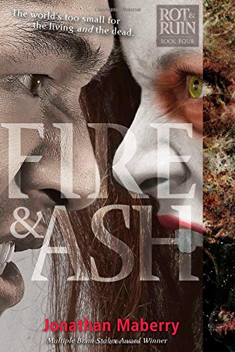 Fire &amp; Ash by Jonathan Maberry