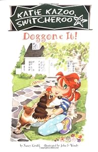 
Doggone It (Katie Kazoo, Switcheroo No. 8) 