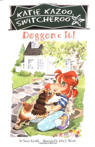 
Doggone It (Katie Kazoo, Switcheroo No. 8)  by   

Nancy E. Krulik (Author), John & Wendy (Illustrator)










