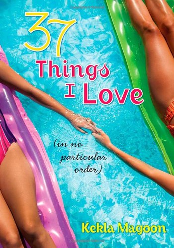 37 Things I Love by Kekla Magoon
