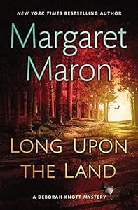 Long Upon the Land