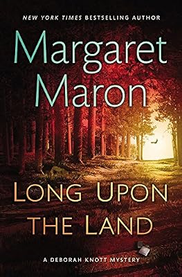 Long Upon the Land