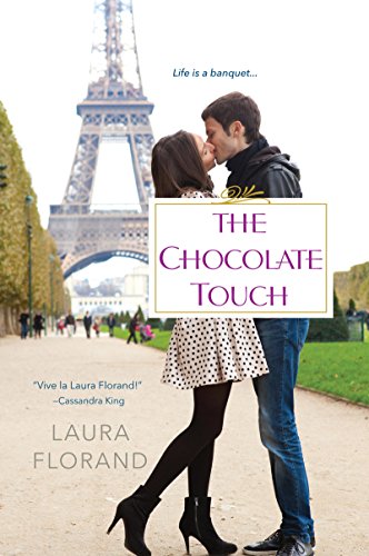 The Chocolate Touch (Amour et Chocolat Book 4) by Laura Florand