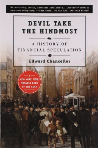 Devil Take the Hindmost: by Edward Chancellor