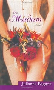 The Madam : A Novel