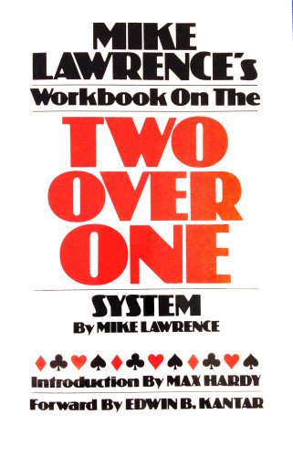 MIKE LAWRENCE'S WORKBOOK ON THE TWO OVER ONE SYSTEM By Max Hardy **Excellent**