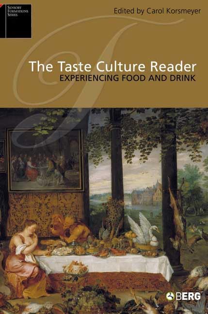 The Taste Culture Reader: Experiencing Food and Drink (Sensory Formations) by Carolyn Korsmeyer