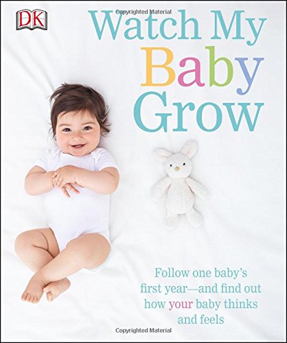 Watch My Baby Grow by DK Publishing