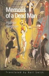 Memoirs of a Dead Man by Hjalmar Bergman