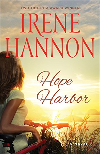Hope Harbor: A Novel by Irene Hannon