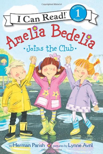 Amelia Bedelia Joins the Club by Herman Parish