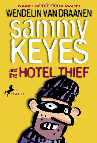 Sammy Keyes and the Hotel Thief by Wendelin Van Draanen
