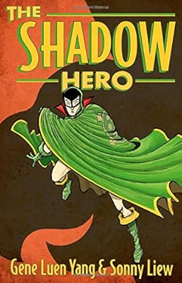 The Shadow Hero