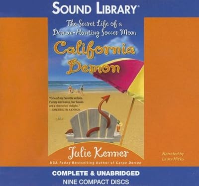 California Demon: The Secret Life of a Demon-Hunting Soccer Mom (Sound Library)