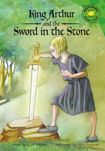 King Arthur and the Sword in the Stone by Cari Meister