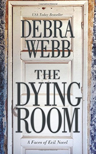 The Dying Room by Debra Webb