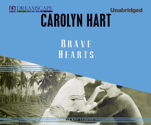 Brave Hearts by Carolyn Hart
