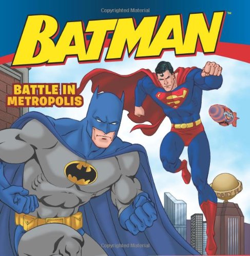 Batman Classic: Battle in Metropolis by John Sazaklis