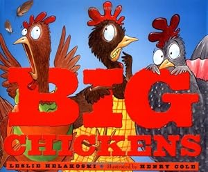 Big Chickens