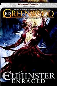 Elminster Enraged: The Sage of Shadowdale, Book III