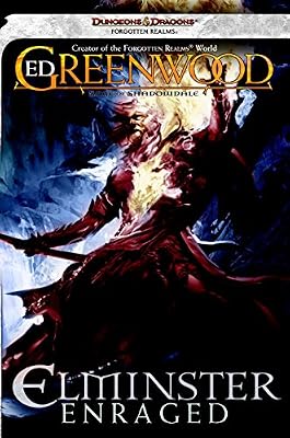 Elminster Enraged: The Sage of Shadowdale, Book III