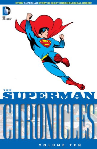 The Superman Chronicles Vol. 10 by Various
