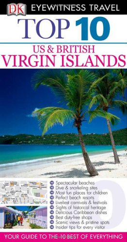Top 10 US &amp; UK Virgin Islands by DK Publishing