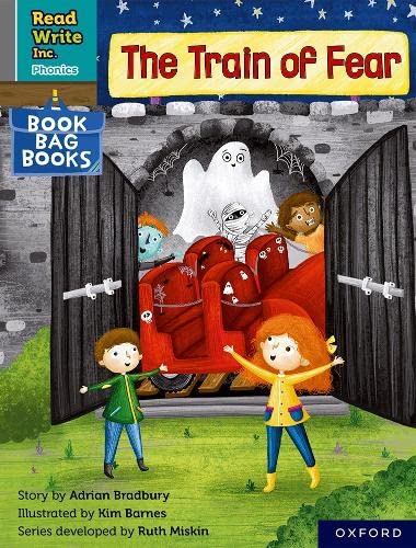 Read Write Inc. Phonics: Grey Set 7 Book Bag Book 9 The Train of Fear (Read Write Inc. Phonics) by unknown author