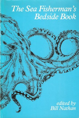 The Sea Fisherman's Bedside Book by Bill Nathan