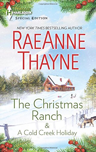 The Christmas Ranch &amp; A Cold Creek Holiday by RaeAnne Thayne