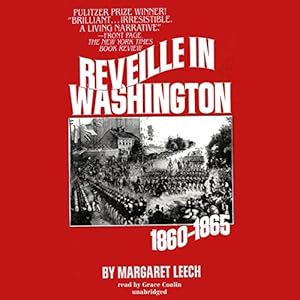 Reveille in Washington by Margaret Leech