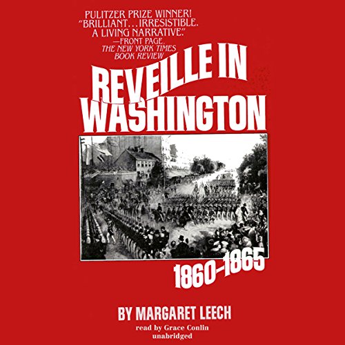 Reveille in Washington by Margaret Leech