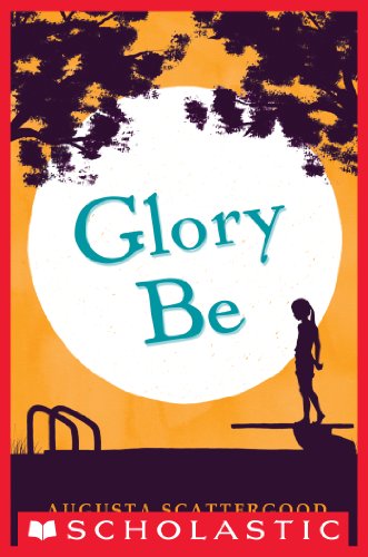 Glory Be by Patricia MacLachlan