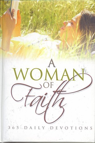 A Woman of Prayer; 365 Daily Devotions by Various