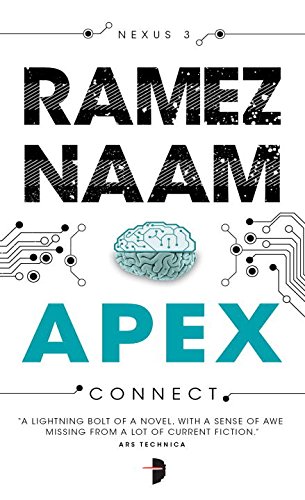 Apex: Nexus Arc Book 3 by Ramez Naam