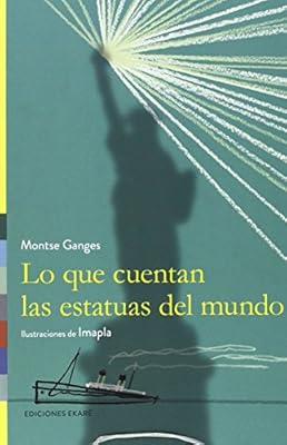 LO QUE CUENTAN LAS ESTATUAS DEL MUNDO
