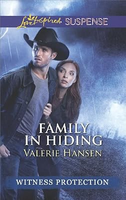 Family in Hiding (Witness Protection Book 5)