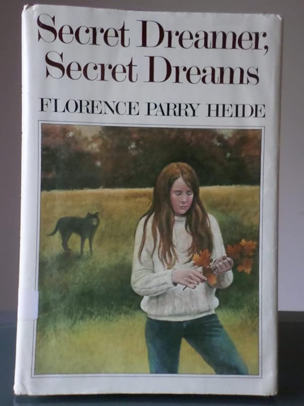 Secret dreamer, secret dreams by Florence Parry Heide