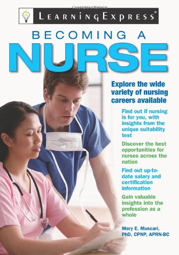 Becoming a Nurse by LearningExpress Editors