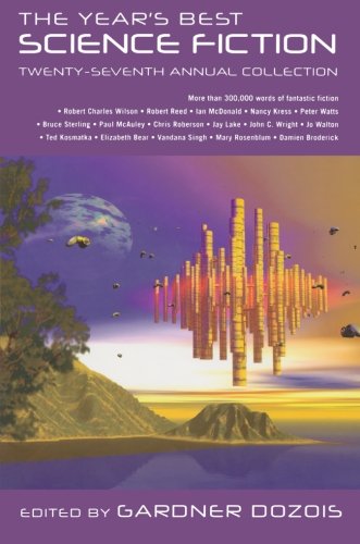 The Year's Best Science Fiction: Twenty-Seventh Annual Collection by Gardner Dozois  (Editor)